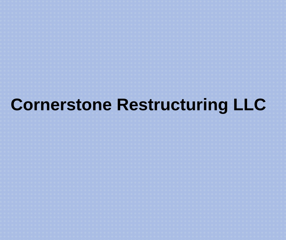Cornerstone 
Restructuring